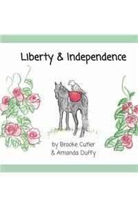 Liberty and Independence