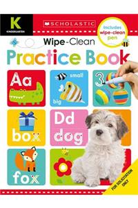 Wipe Clean Workbooks: Kindergarten Practice Book (Scholastic Early Learners)