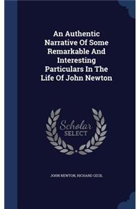An Authentic Narrative Of Some Remarkable And Interesting Particulars In The Life Of John Newton