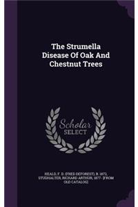 The Strumella Disease Of Oak And Chestnut Trees