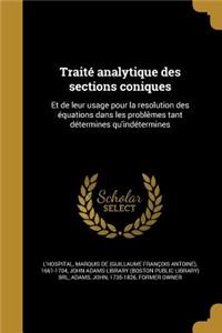 Traité analytique des sections coniques