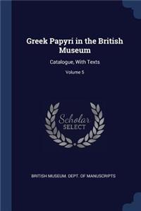 Greek Papyri in the British Museum