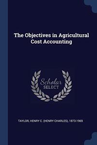 The Objectives in Agricultural Cost Accounting