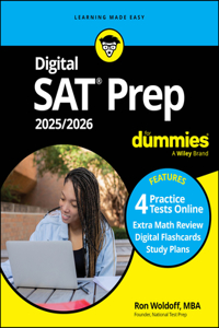 Digital SAT Prep 2025/2026 for Dummies: Book + 4 Practice Tests Online