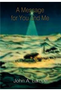 Message for You and Me