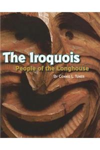 Iroquois: People of the Longhouse