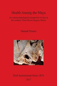 Health among the Maya