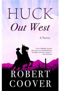 Huck Out West