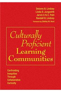 Culturally Proficient Learning Communities
