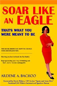 Soar Like an Eagle