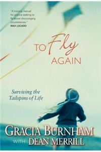 To Fly Again