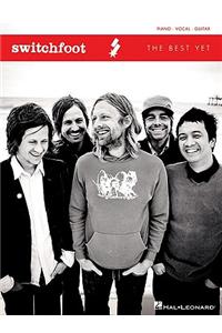 Switchfoot - the Best Yet