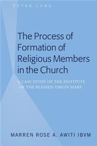 Process of Formation of Religious Members in the Church