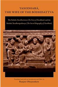 Yasodhara, the Wife of the Bodhisattva