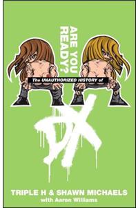 Unauthorized History of DX
