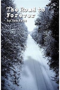 The Road To Forever