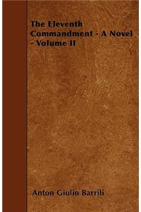The Eleventh Commandment - A Novel - Volume II