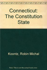 Connecticut: The Constitution State