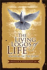 Living Logos of Life: Whispers of the Spirit