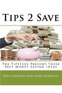 Tips 2 Save