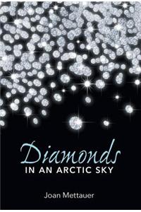 Diamonds in an Arctic Sky
