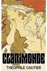 Clarimonde by Theophile Gautier, Fiction, Classics, Fantasy, Fairy Tales, Folk Tales, Legends & Mythology