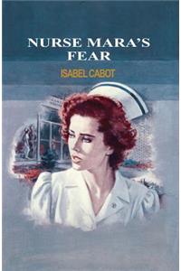 Nurse Mara's Fear