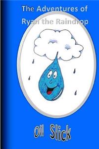 The Adventures of Ryan the Raindrop