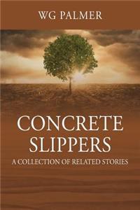 Concrete Slippers
