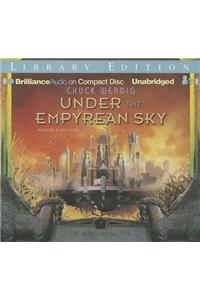 Under the Empyrean Sky