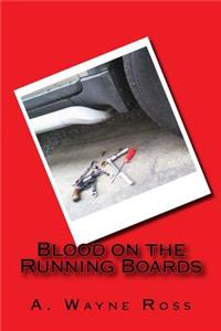 Blood on the Running Boards