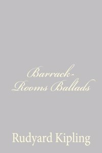 Barrack-Rooms Ballads