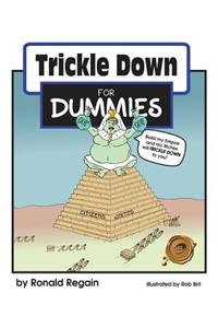 Trickle Down for Dummies