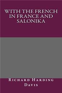 With the French in France and Salonika