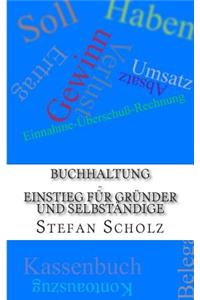 Buchhaltung - Einstieg für Gründer und Selbständige