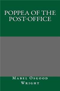 Poppea of the Post-Office