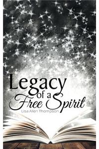 Legacy of a Free Spirit