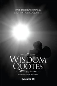 Widom Quotes (Volume 36)