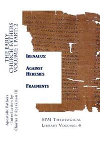 The Early Church Fathers Volume