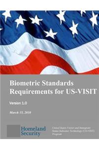 Biometric Standards Requirements for US-VISIT