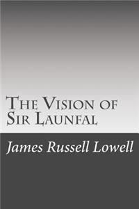 The Vision of Sir Launfal