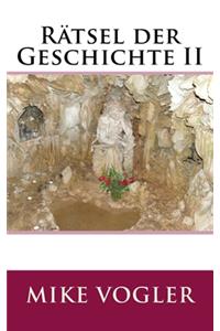 Raetsel der Geschichte II