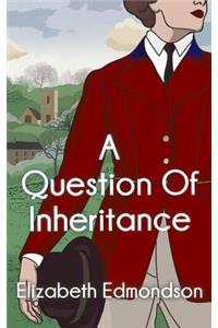 Question of Inheritance