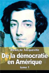 De la démocratie en Amérique