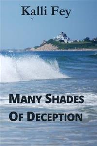Many Shades of Deception