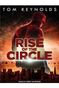 Rise of the Circle