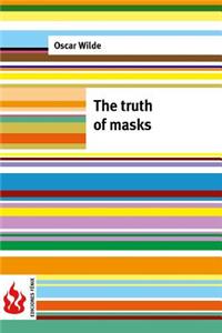 truth of masks