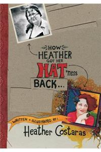 How Heather got her HAT'ness back