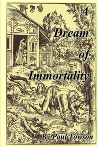 Dream of Immortality