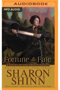 Fortune and Fate